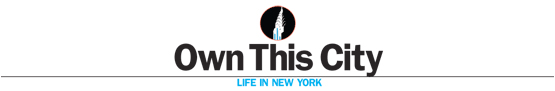 Own this City: Life in New York City