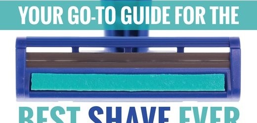 Your Go-To Guide for the Best Shave Ever